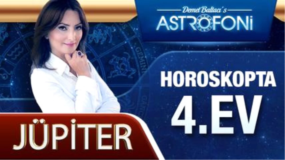 Jüpiter Horoskopta 4. Ev