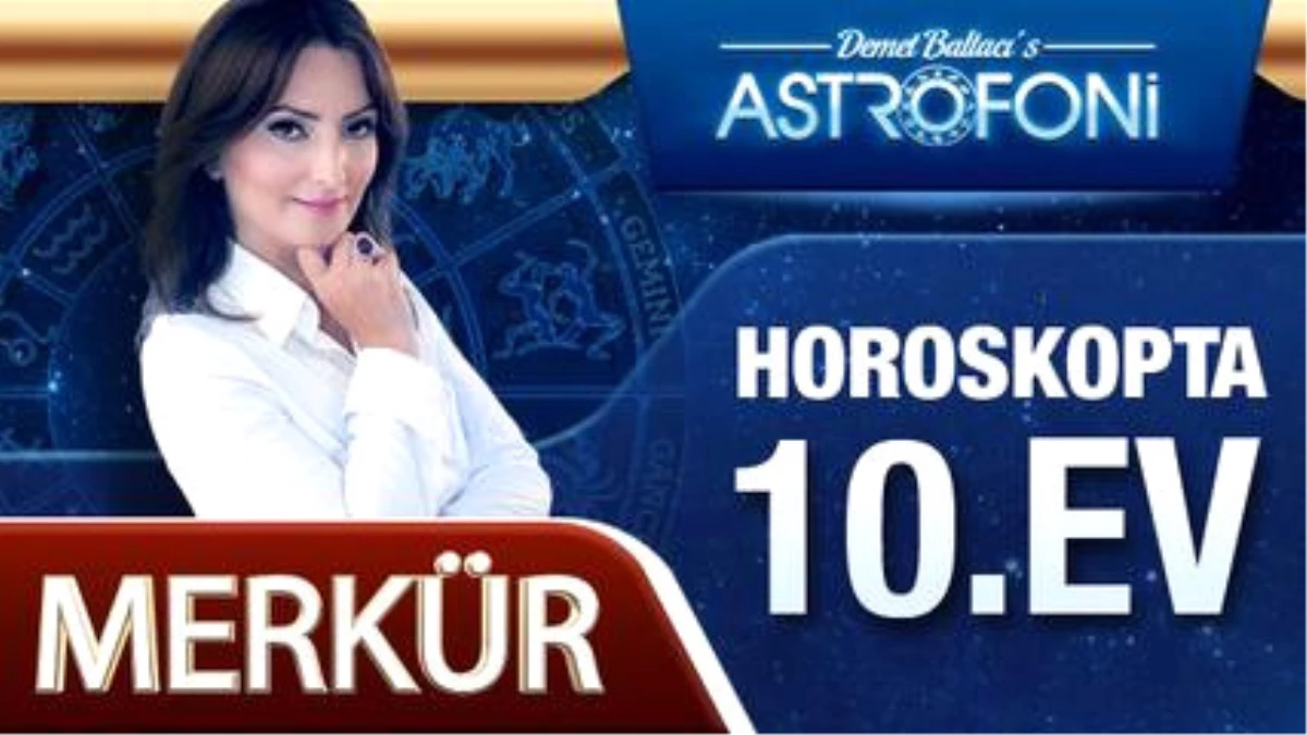 Merkür Horoskopta 10. Ev