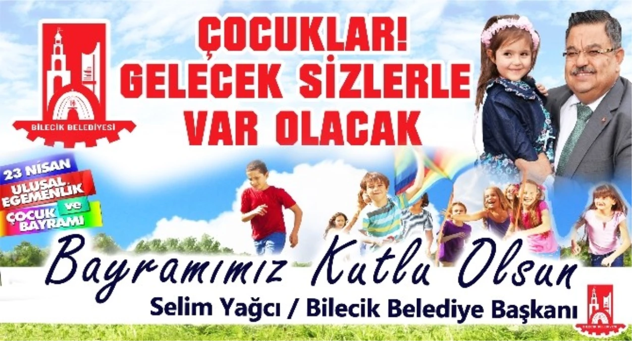 Başkan Yağcı\'nın 23 Nisan Ulusal Egemenlik ve Çocuk Bayramı Mesajı