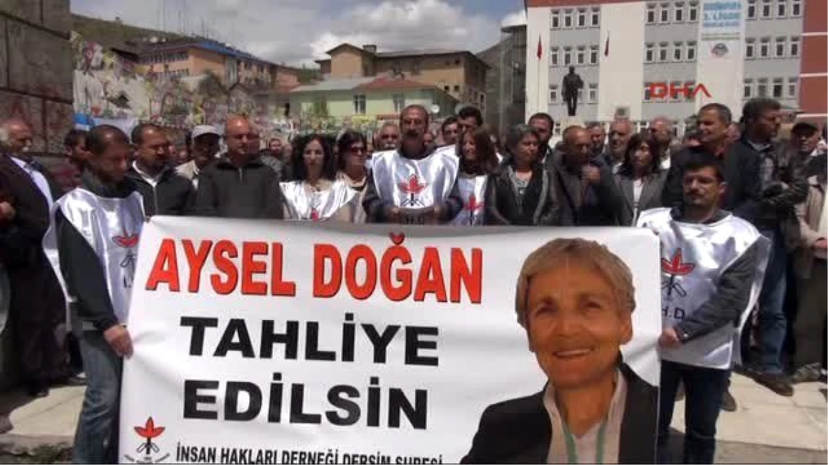 Tunceli\'de, Kanser Hastası PKK\'lı Hükümlü Aysel Doğan\'ın Serbest Bırakılması Çağrısı