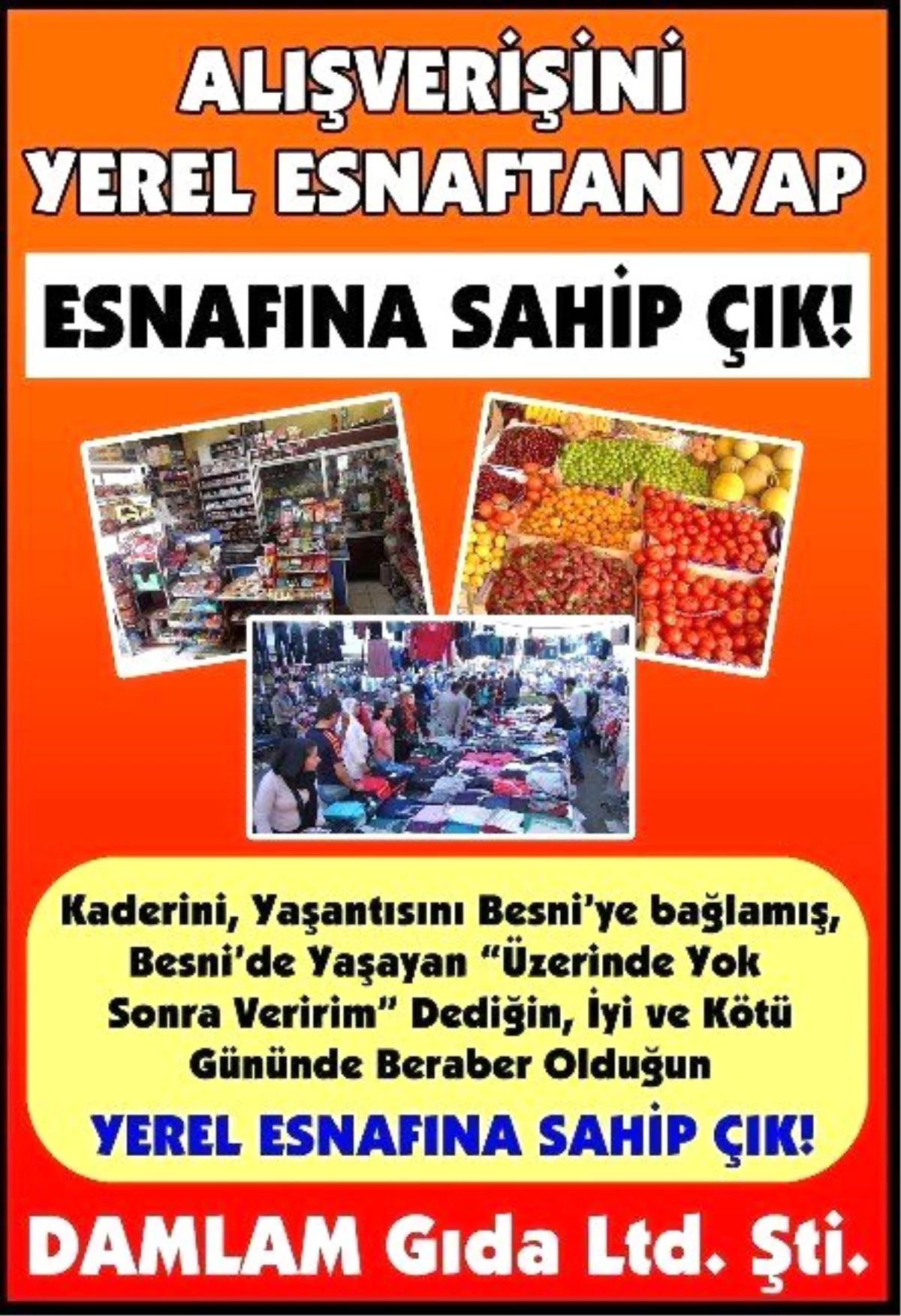 Besni\'de \'Yerel Esnafına Sahip Çık\' Kampanyası