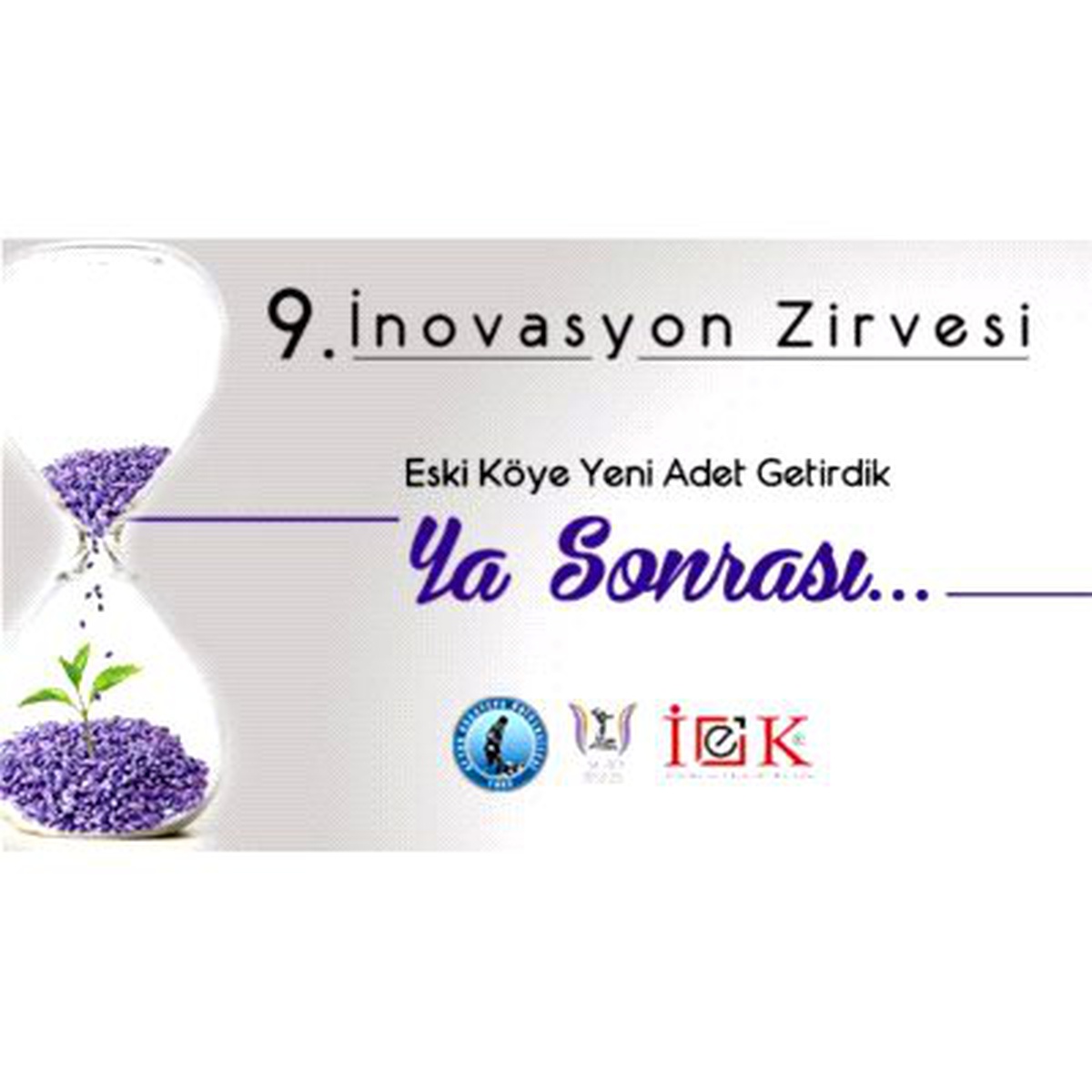 9. İnovasyon Zirvesi "Ya Sonrası?" Konseptiyle Sizinle