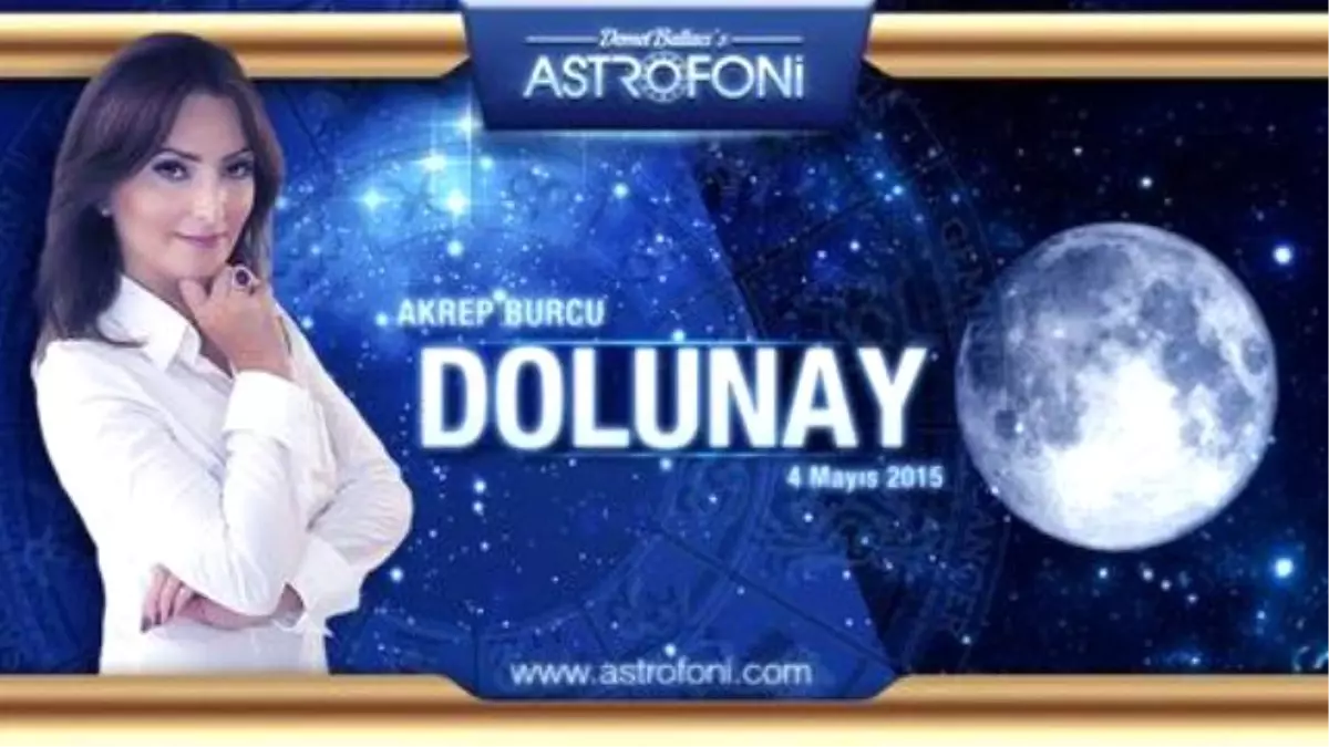 Akrep Burcunda Dolunay 4 Mayıs 2015