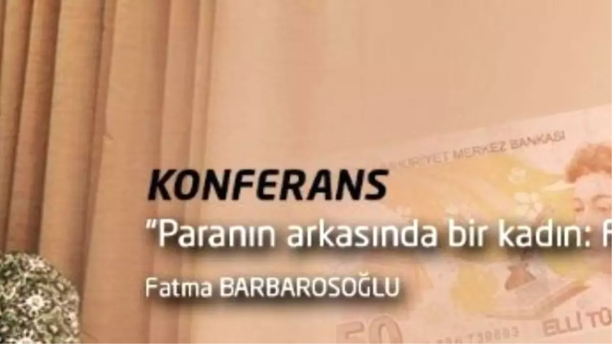 Barbarosoğlu, Fatma Âliye\'yi Anlattı