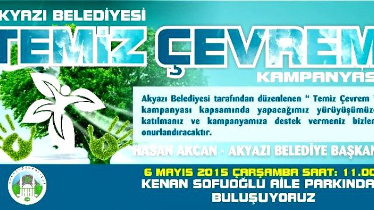 Akyazı Belediyesi Temiz Çevrem Kampanyası Başlattı