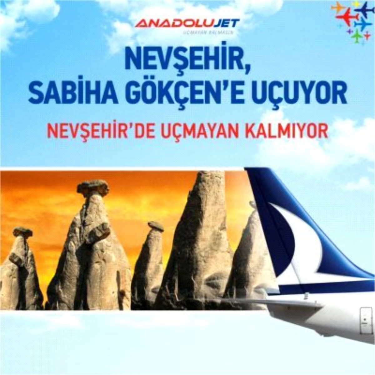 Anadolujet, İstanbul Sabiha Gökçen – Nevşehir (Kapadokya) Uçuşlarına Başladı