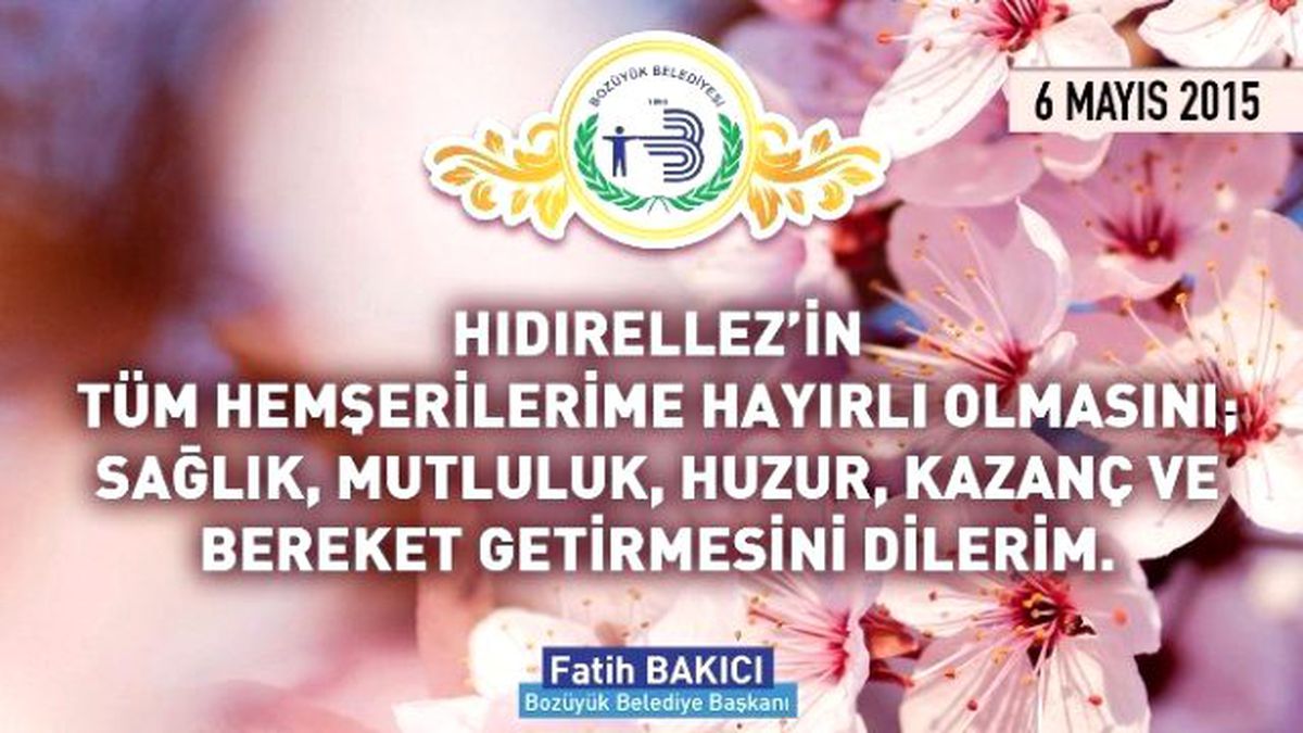 Başkan Bakıcı\'dan Hıdırellez Mesajı;