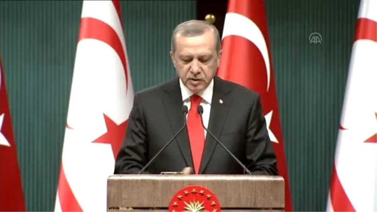 Erdoğan: "2015 Yılının Kıbrıs\'ta Çözüm Yılı Olabileceğine İnanıyoruz"