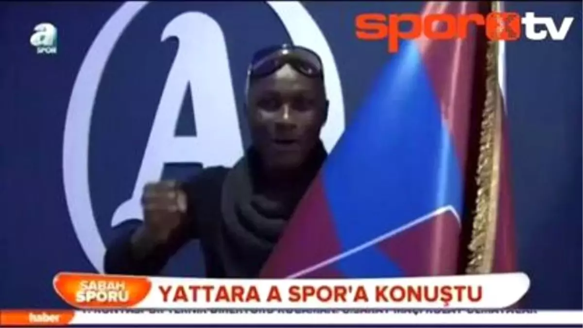 Yattara: "Trabzon\'da Oynuyorsan Göze Alacaksın"