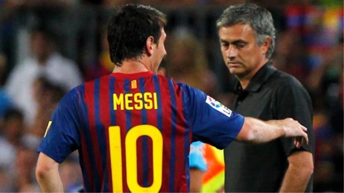 Mourinho\'dan Messi\'ye: Bu Çocuk Her Şeyi Değiştirecek Güçte