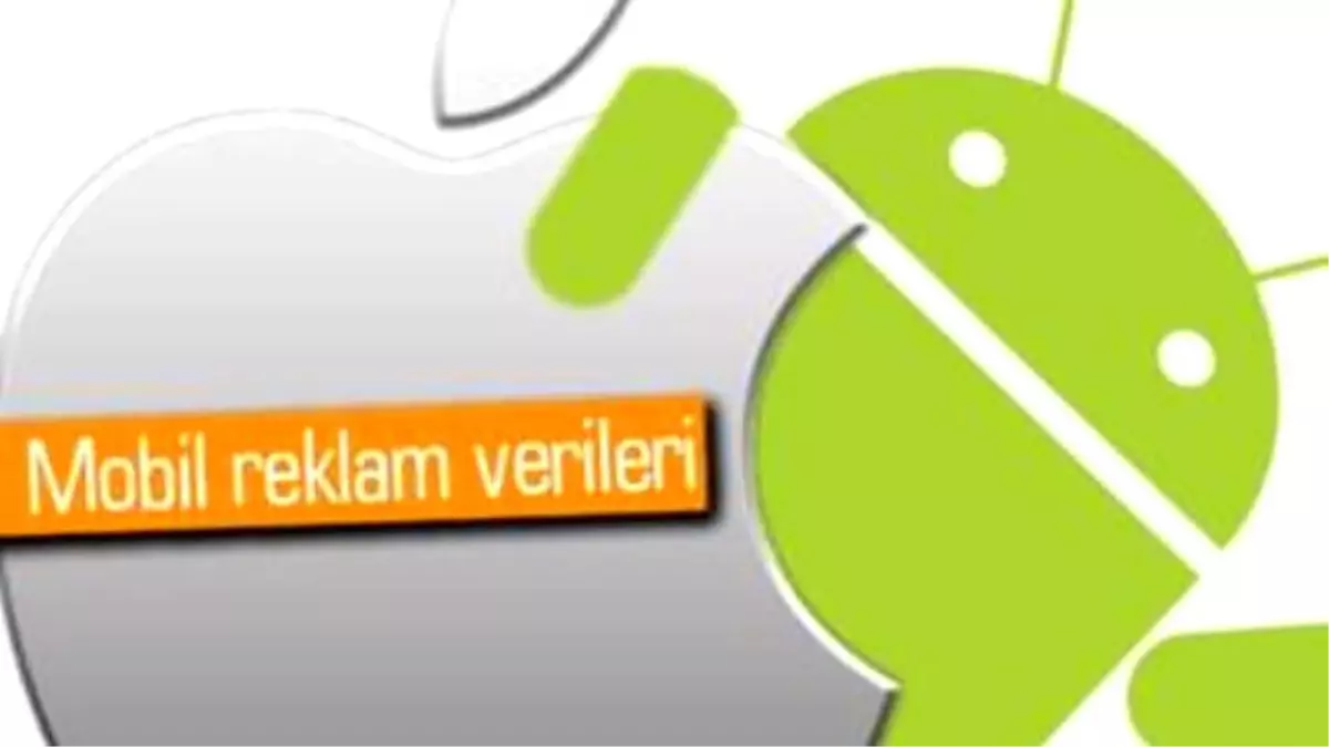 Android, İlk Kez Mobil Reklam Gelirinde İos\'u Geçti