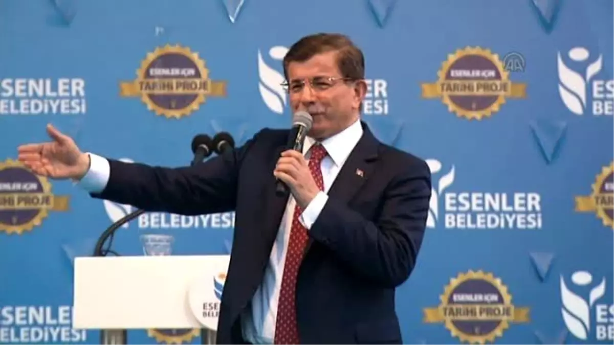 Davutoğlu: "Esenler\'i Yepyeni Bir Kent Haline Dönüştüreceğiz"