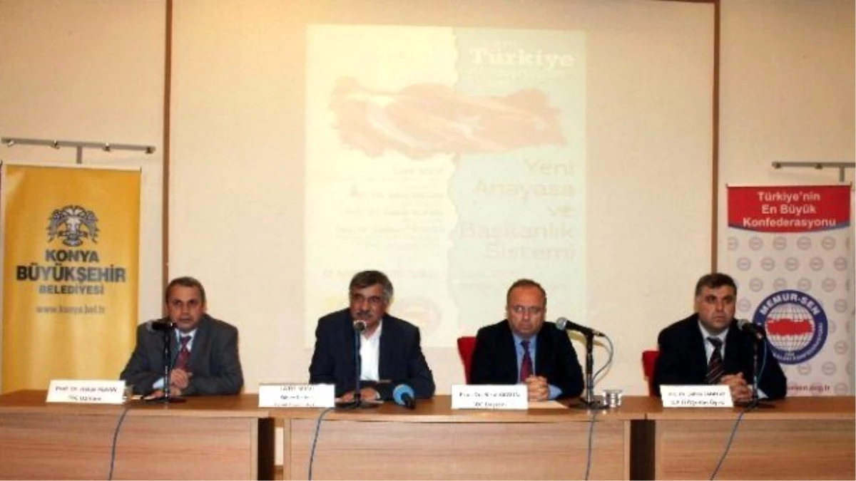 Konya\'da Yeni Anayasa ve Başkanlık Sistemi Konulu Panel Düzenlendi