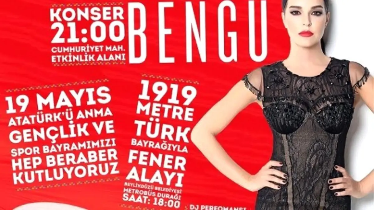 Bengü 19 Mayıs\'ta Beylikdüzü\'nde