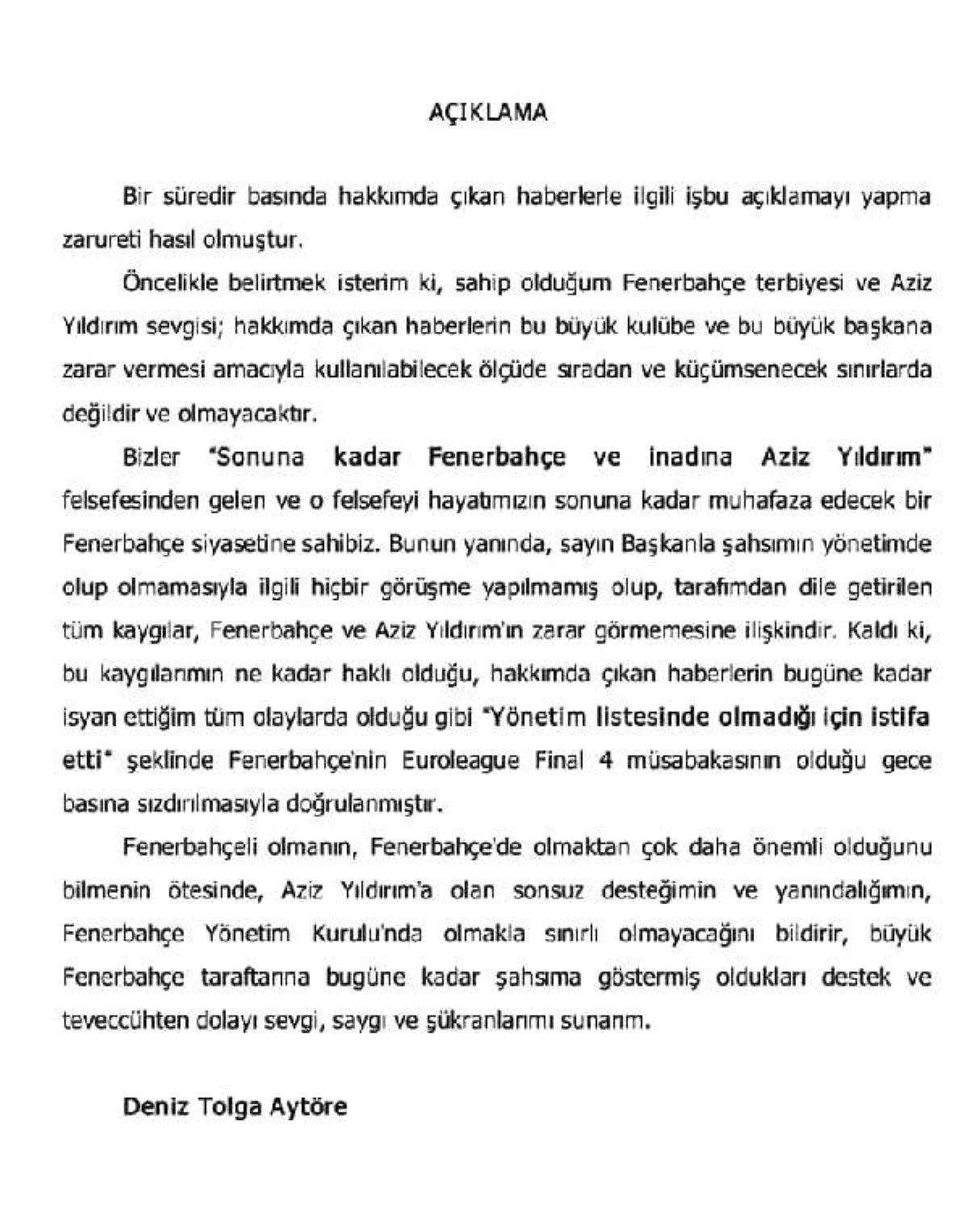 Fenerbahçe Asbaşkanı Deniz Tolga Aytöre\'den Açıklama