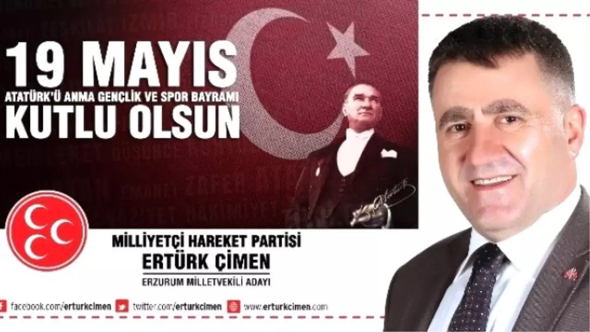MHP Milletvekili Adayı Ertürk Çimen'den 19 Mayıs Mesajı