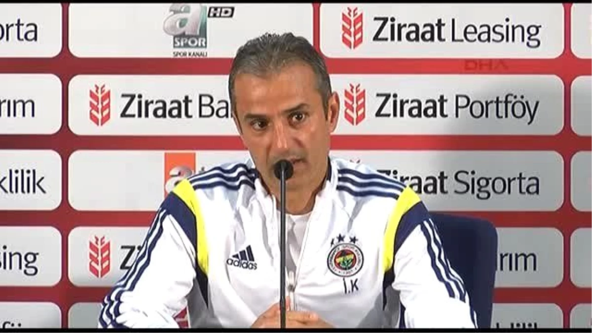 İsmail Kartal: Hasan Ali\'yi Atak Yememek İçin Oyuna Aldım