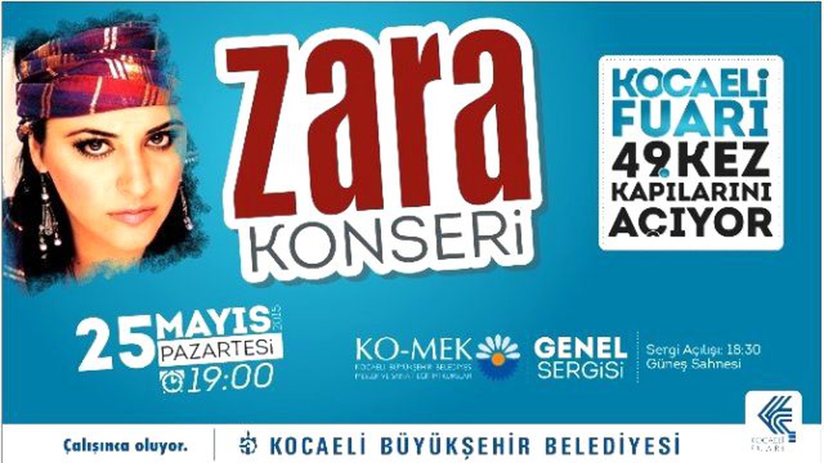 Fuar ve Genel Sergi, Zara Konseri ile Açılıyor