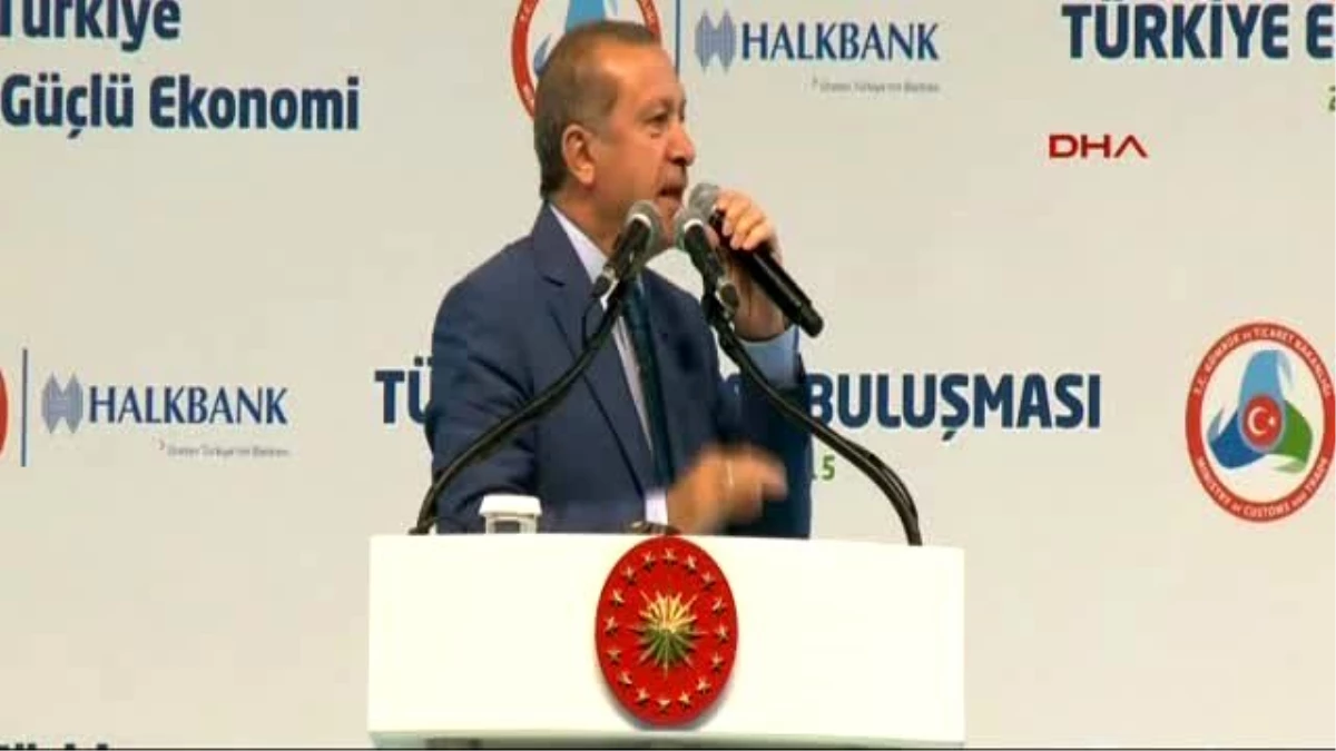 Erdoğan Pankartları Okudu, Muhalefete Yüklendi -1