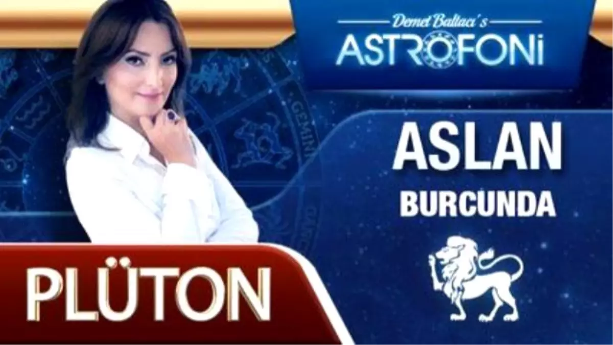 Plüton Aslan Burcunda