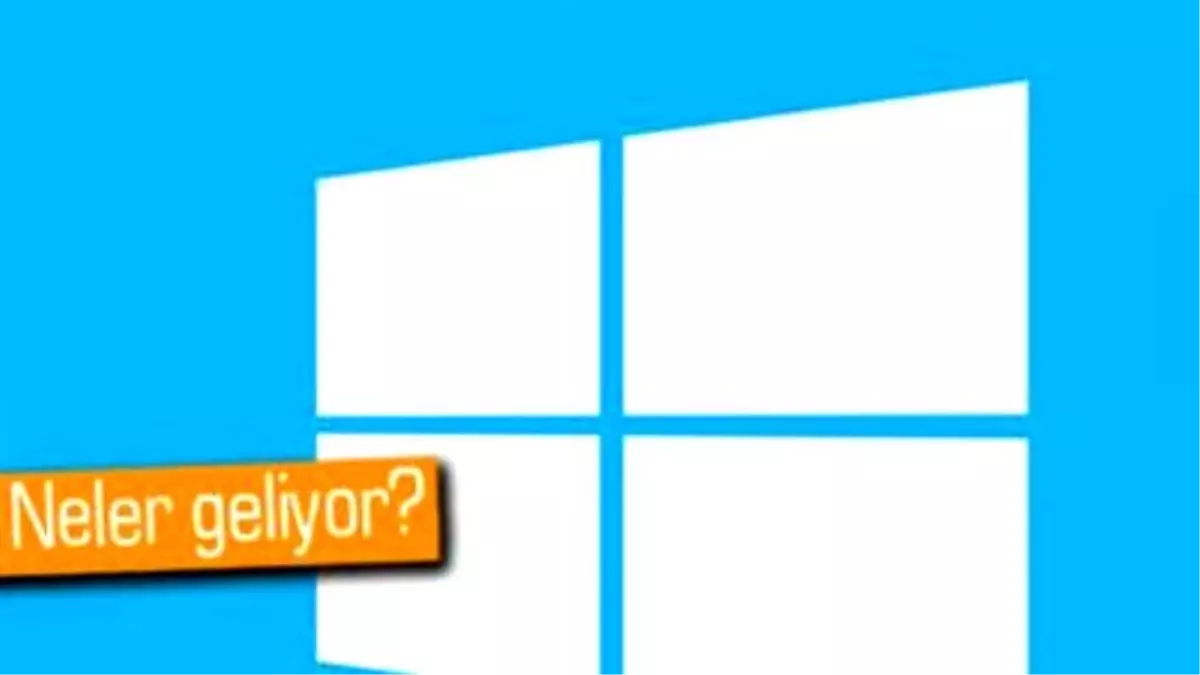 İşte Windows 10\'un Detayları