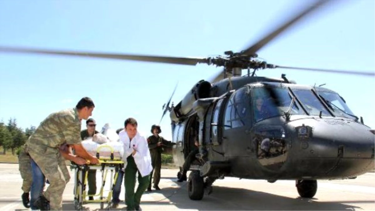 Kalp Krizi Geçiren Hasta Askeri Helikopterle Taşındı