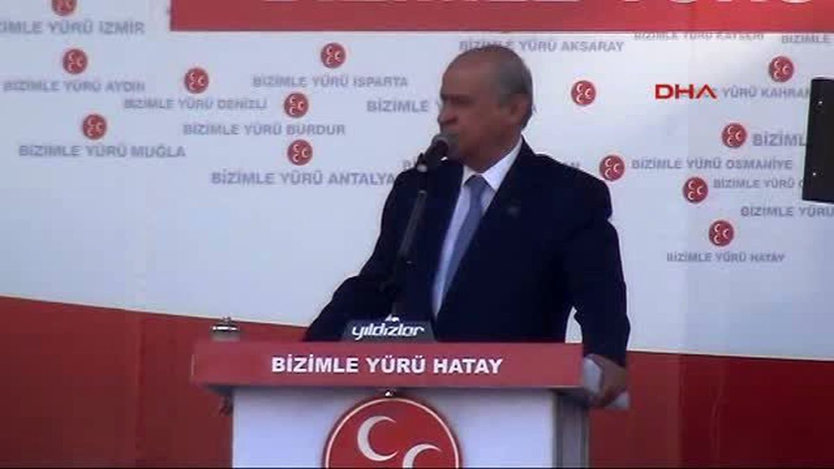 Hatay Bahçeli Hatay\'da Erdoğan\'a Yüklendi Detay 1