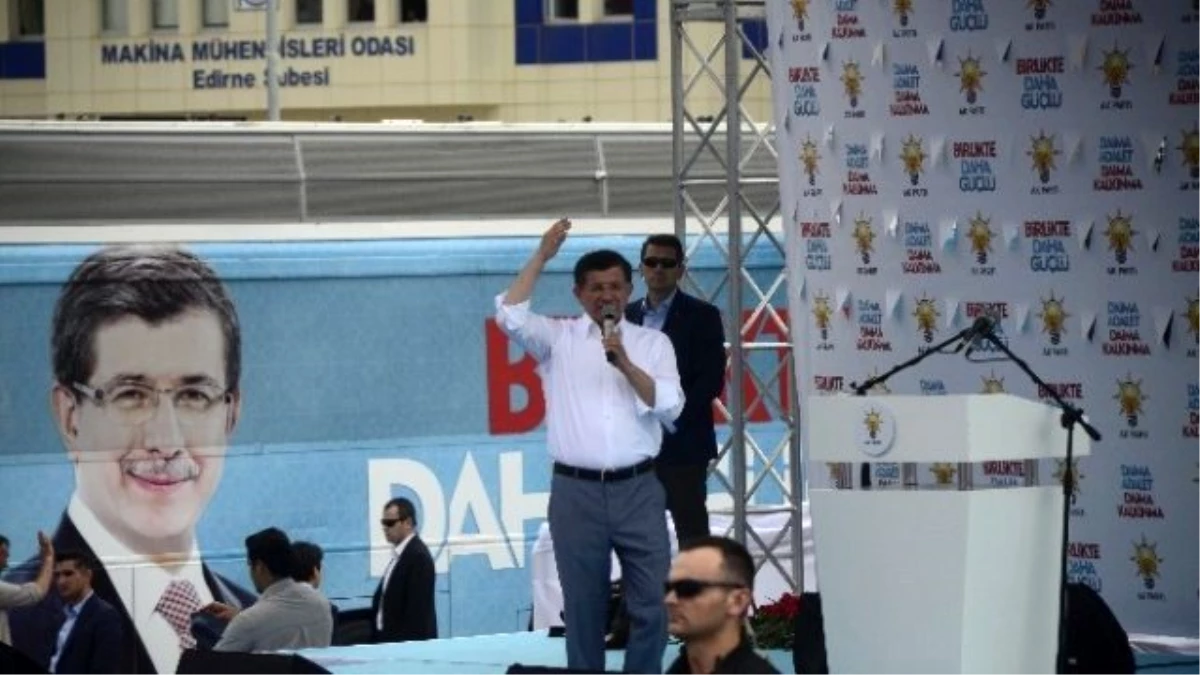 Başbakan Davutoğlu, Edirne Mitinginde Konuştu