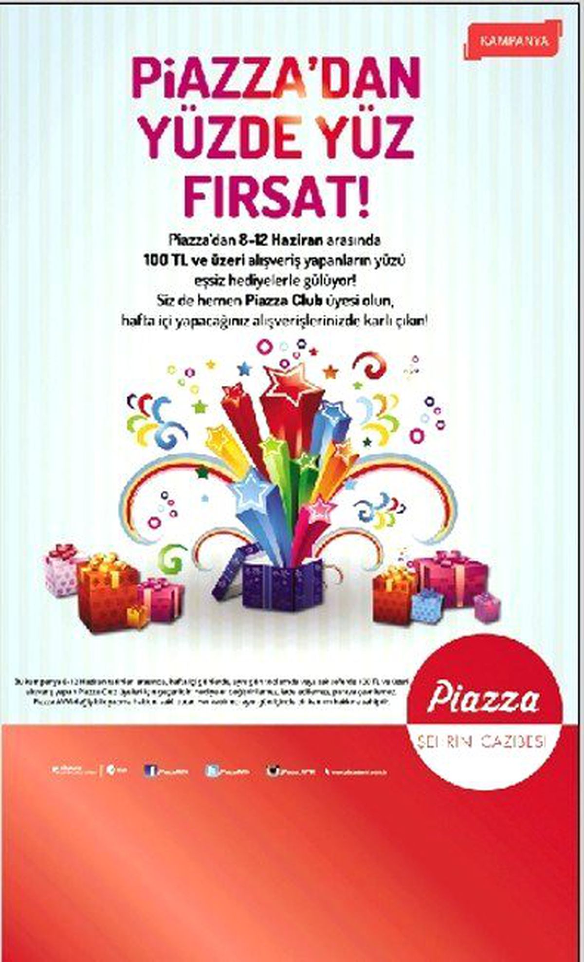 Piazza\'da "100\'de Yüz Fırsat Kampanyası" Başladı