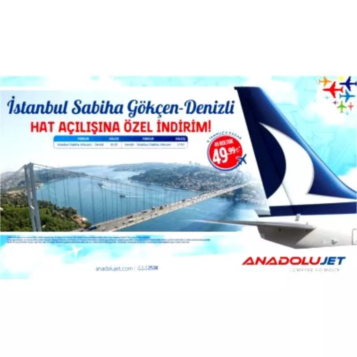 Anadolujet ile İstanbul Sabiha Gökçen- Denizli Uçuşlarında 49 Koltuk 49.99 Tl