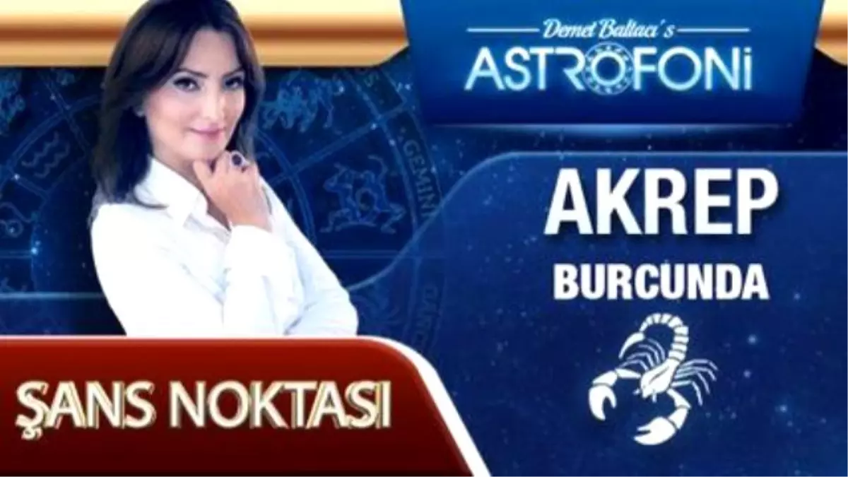 Şans Noktası Akrep Burcunda