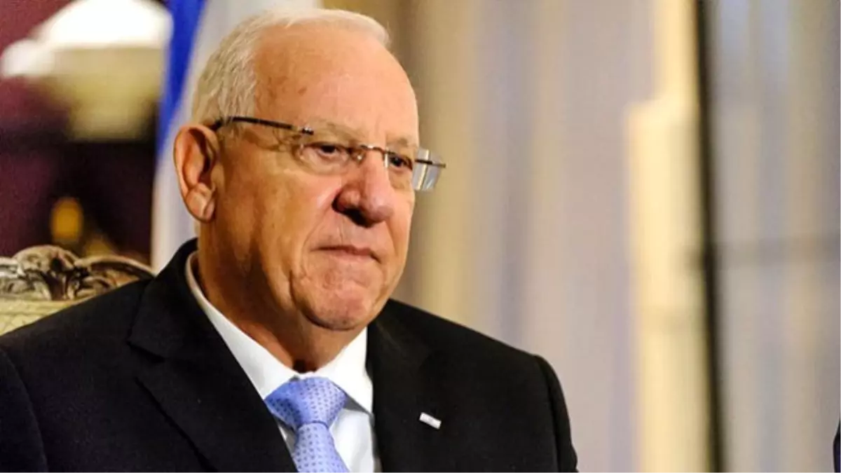 İsrail Cumhurbaşkanı Rivlin Açıklaması