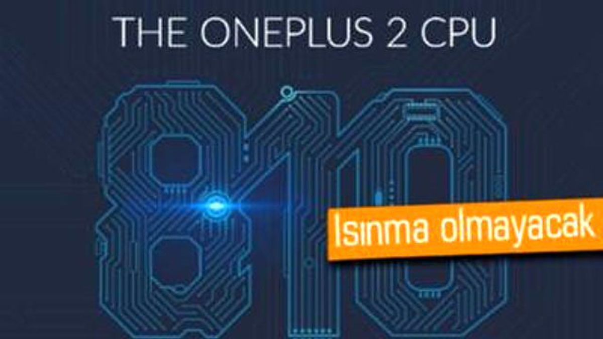 Oneplus 2\'de Güncellenmiş Snapdragon 810 Kullanılacak