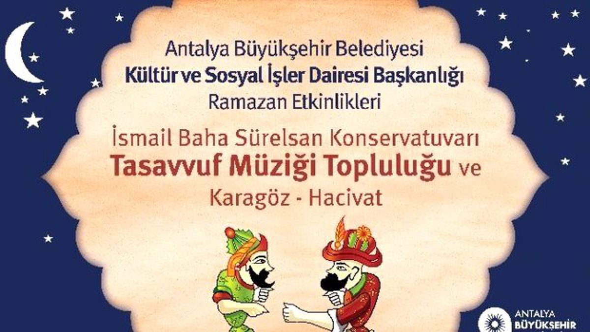 İlçelerde Ramazan Geceleri Büyükşehir Etkinlikleri ile Renklenecek