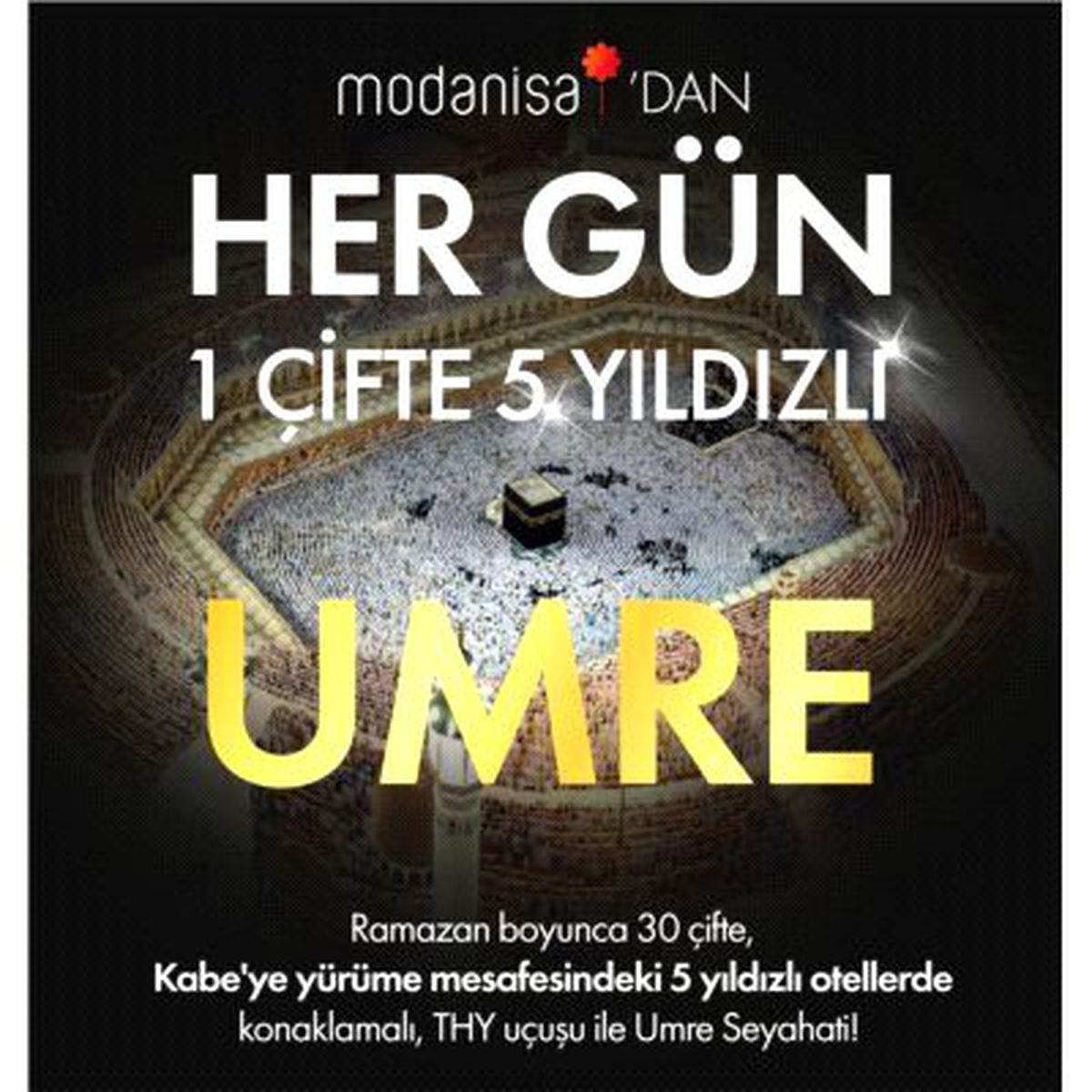 Modanisa\'dan 5 Yıldızlı Umre Seyahati