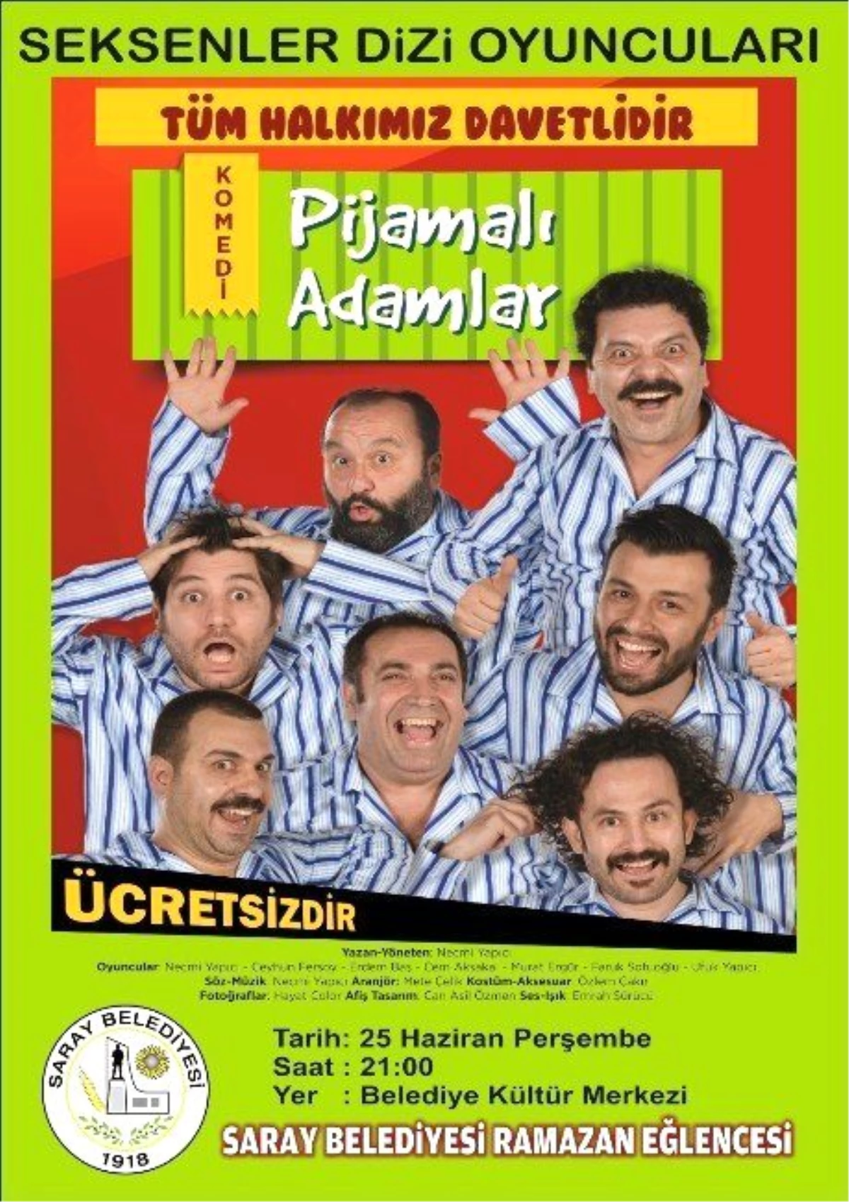 Pijamalı Adamlar\' Adlı Oyun Saray\'da Sahnelenecek