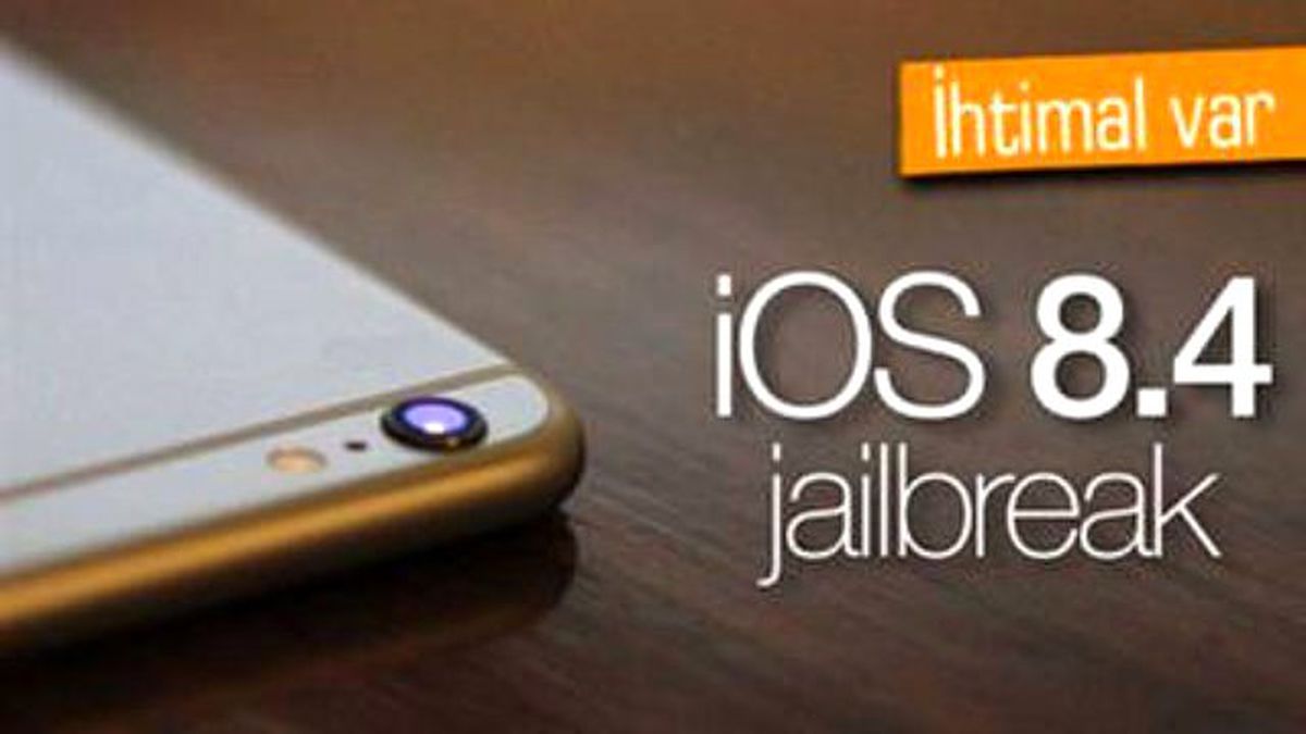 İos 8.4 İçin Jailbreak Hazır Mı?