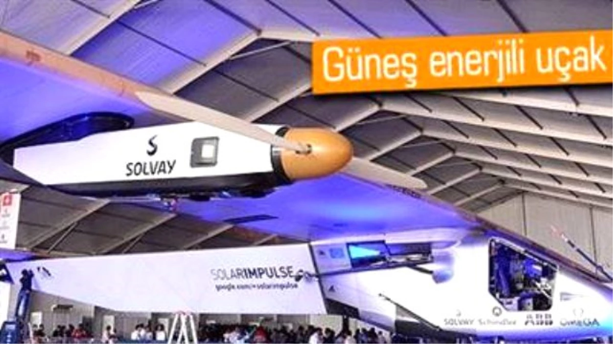 Solar Impulse 2 Yeniden Dünya Turuna Başladı