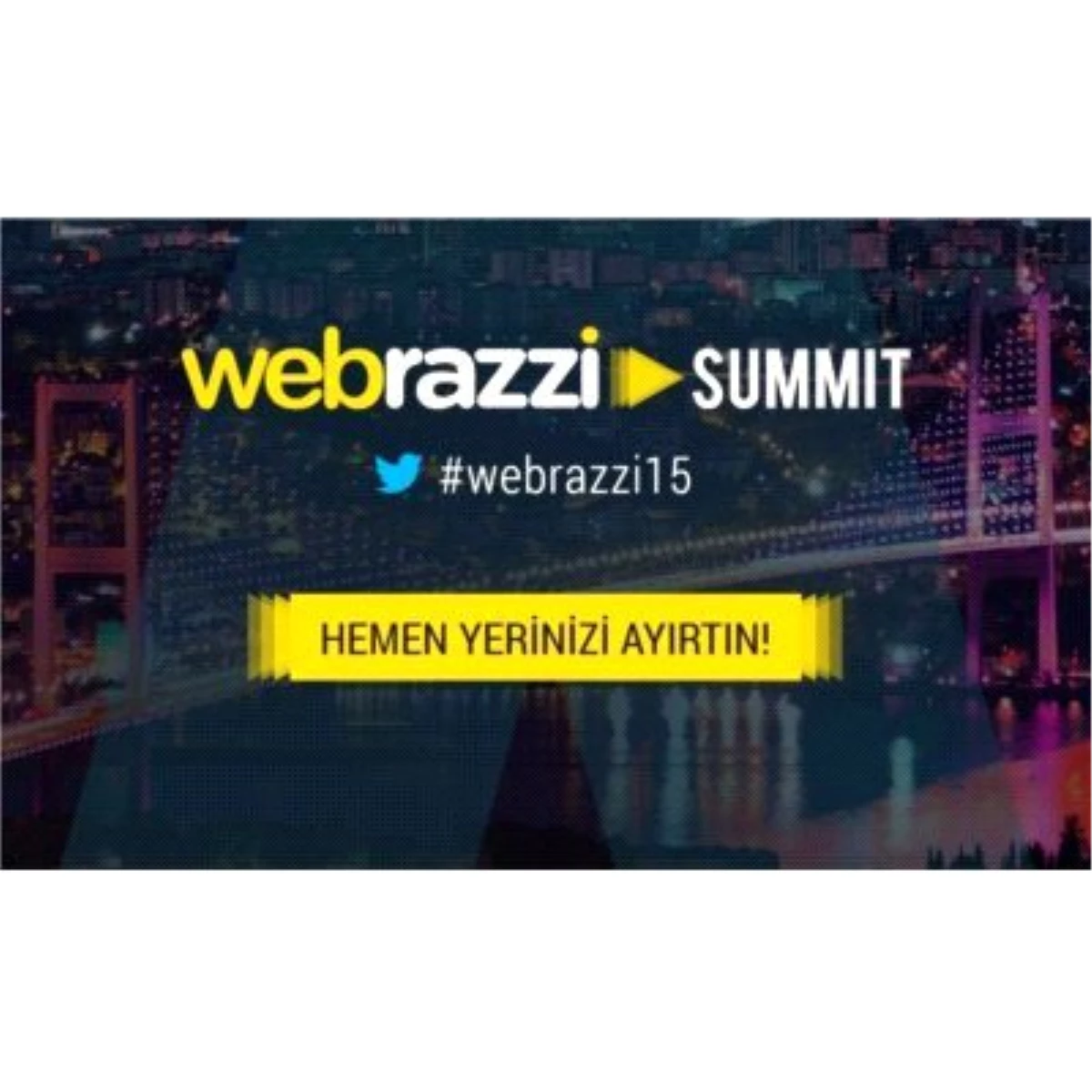 Webrazzi Summit 2015\'in İlk Tur Konuşmacıları Belirlendi