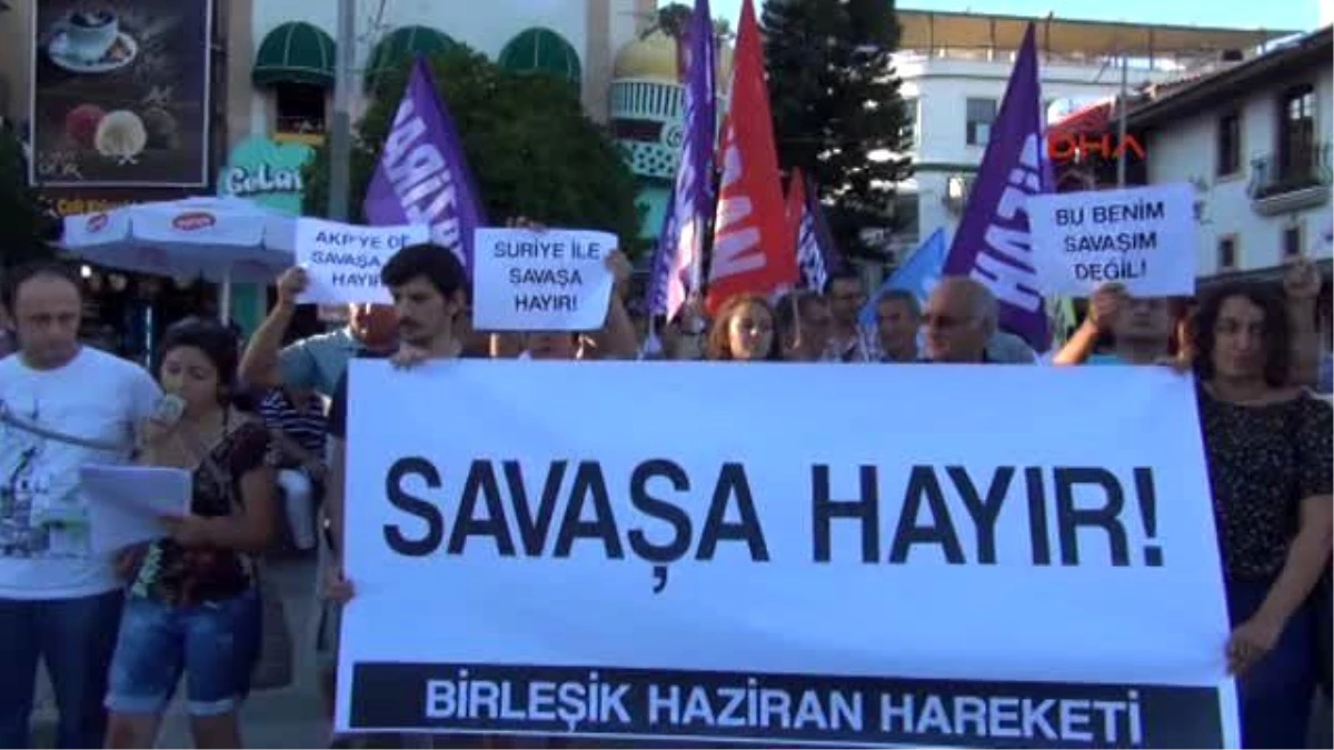 Antalya Suriye\'ye Savaşa \'Hayır\'