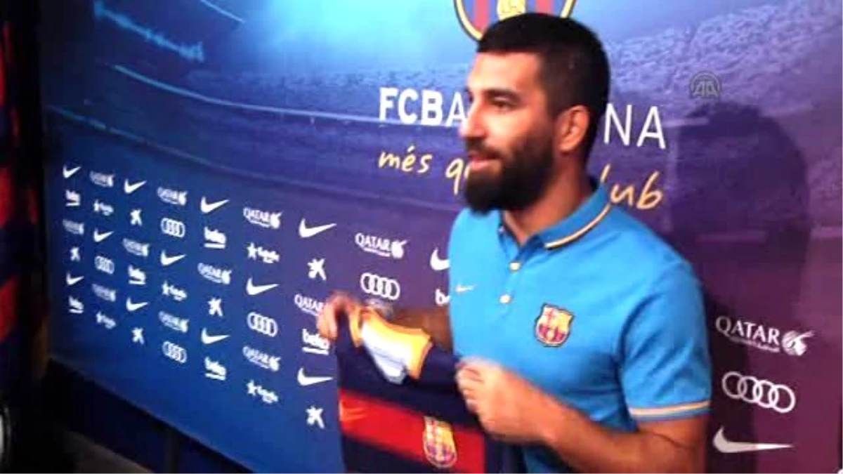 Arda Turan: Barcelona\'ya Karşı Her Zaman Sempati ve Yakınlık Hissettim