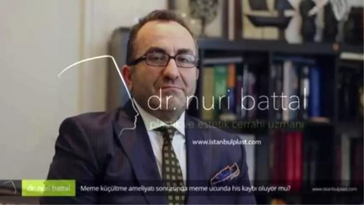 Meme Küçültme Ameliyatı Sonrasında Meme Ucunda His Kaybı Oluyor mu? - Op. Dr. Nuri Battal