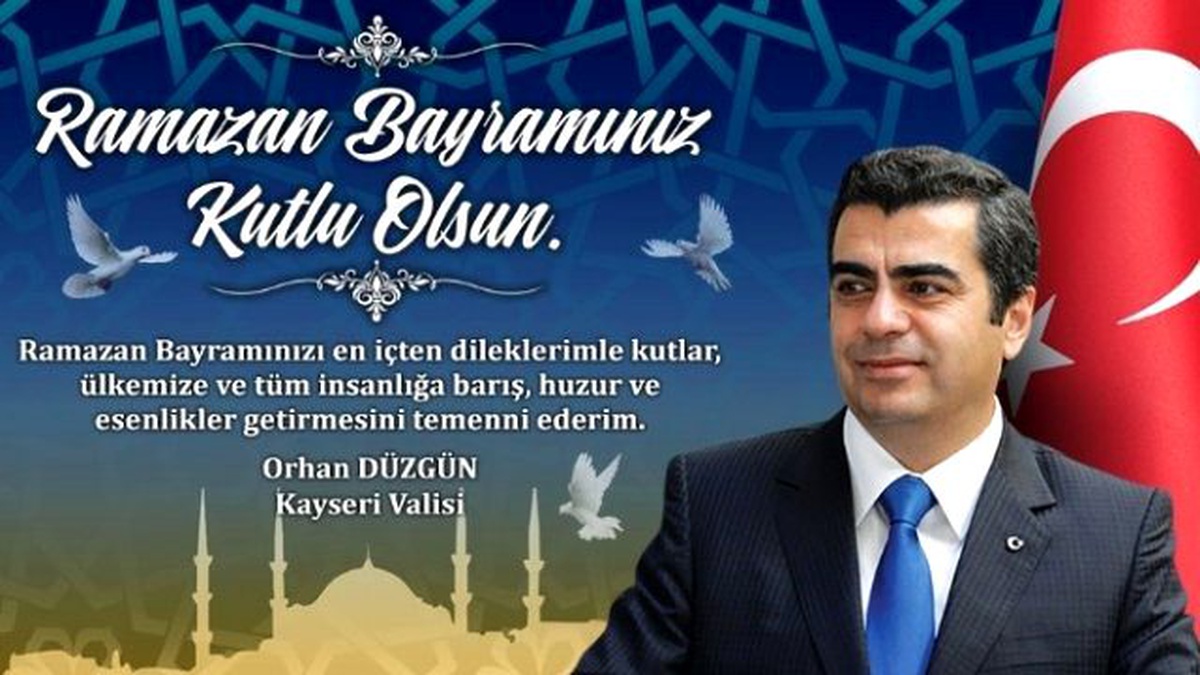 Vali Düzgün\'den Ramazan Bayramı Kutlama Mesajı