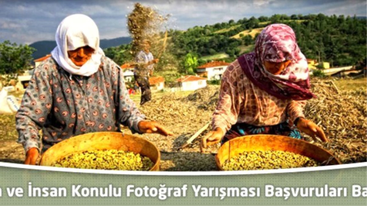 Tarım Ve İnsan Konulu Yarışma Başvuruları Başladı