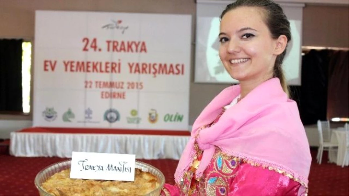 Trakya\'nın Ev Yemekleri Görücüye Çıktı