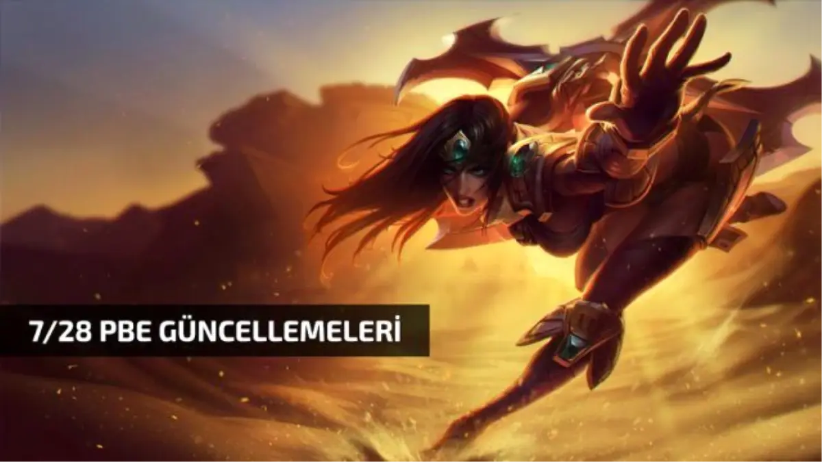 7/28 Pbe Güncellemeleri – Sivir Buff -Ekko Dengeleme