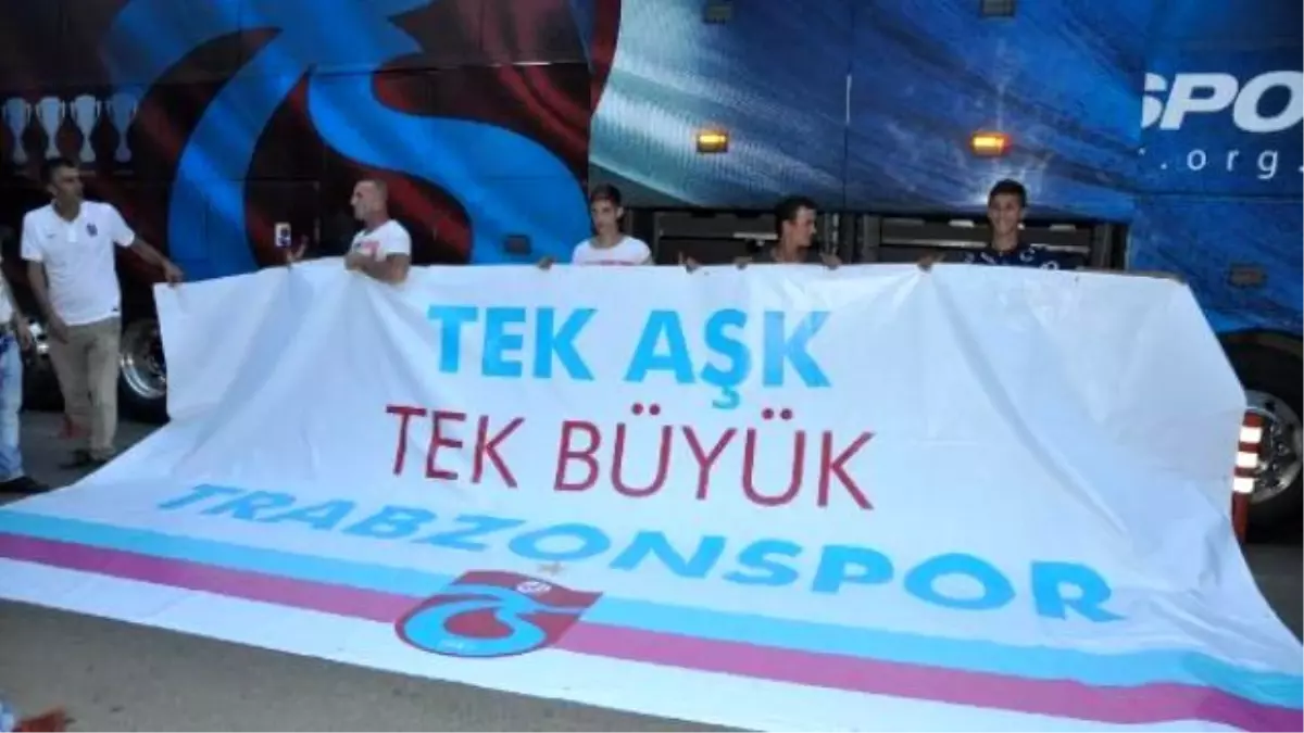 Trabzonspor\'a Olaylı Karşılama