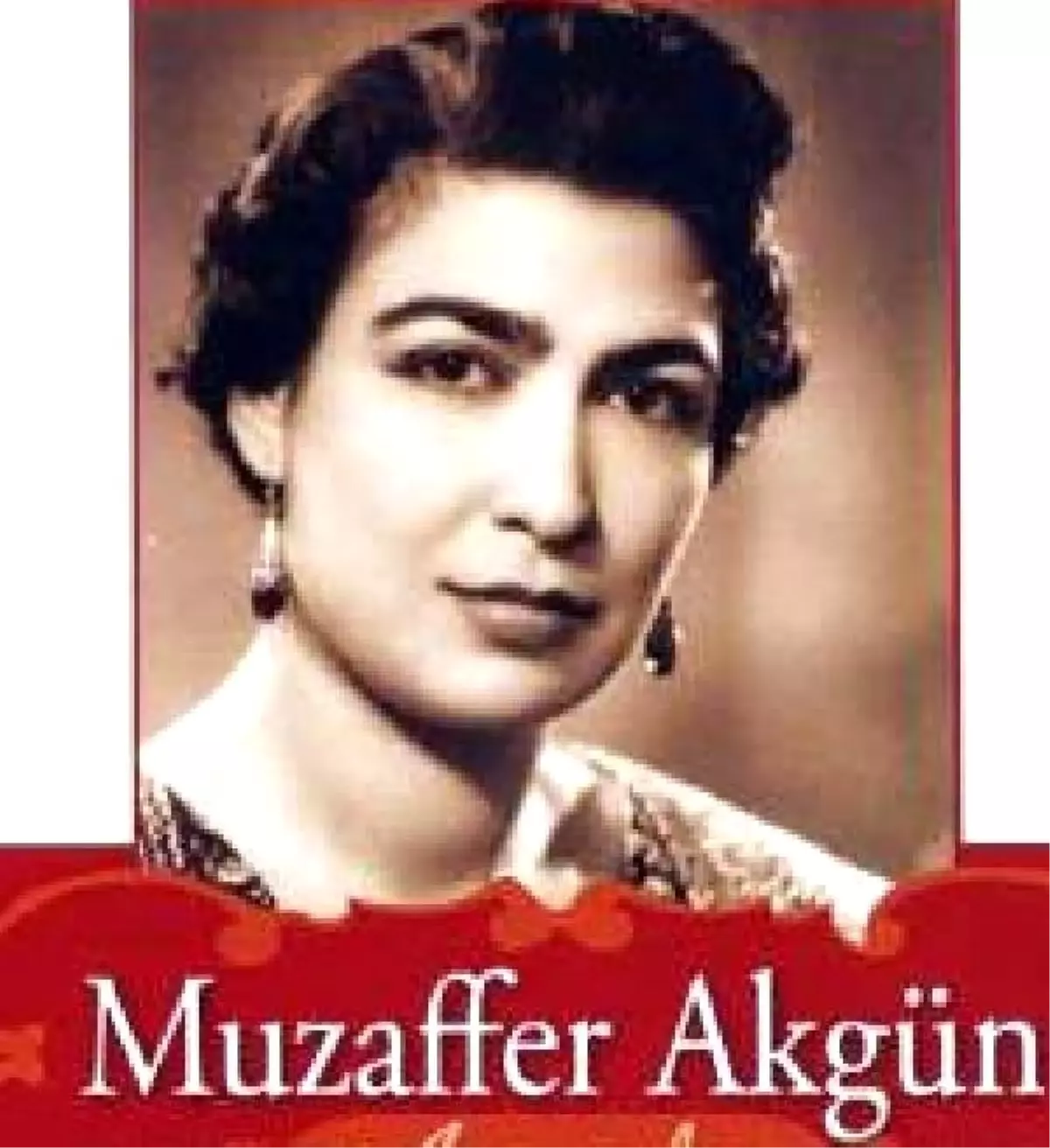 Türkülerin Anası Olarak Anılan Muzaffer Akgün Hayatını Kaybetti