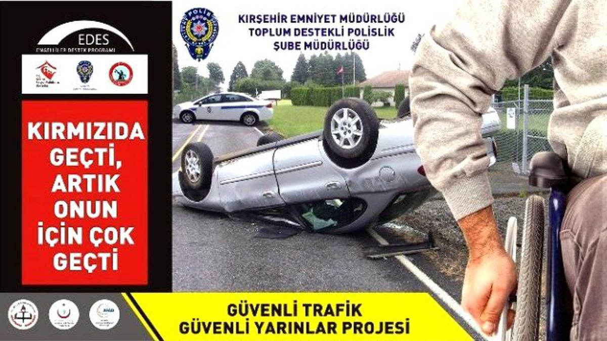 İl Emniyet Müdürlüğünden \'Güvenli Trafik Güvenli Yarınlar\' Projesi