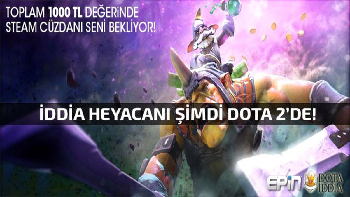 Dota 2 İddia Açıldı!